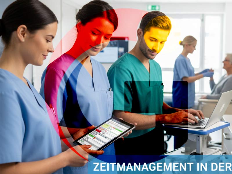 Zeitmanagement in der Pflege: Effizient arbeiten ohne Stress